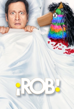 Watch ¡Rob! movies online free