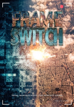 Watch Frame Switch movies online free