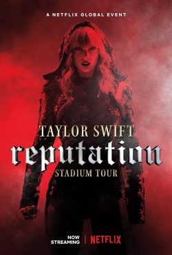 Watch Taylor Swift: Reputation Stadium Tour movies online free