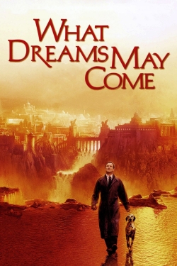 Watch What Dreams May Come movies online free