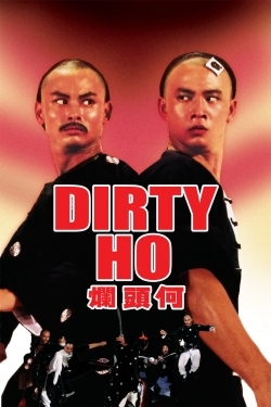 Watch Dirty Ho movies online free