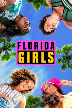 Watch Florida Girls movies online free