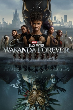 Watch Black Panther: Wakanda Forever movies online free