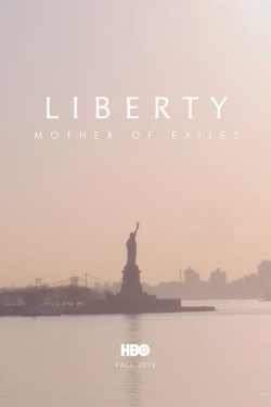 Watch Liberty: Mother of Exiles movies online free