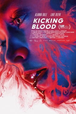 Watch Kicking Blood movies online free