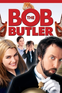 Watch Bob the Butler movies online free