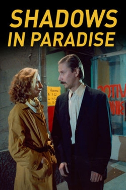 Watch Shadows in Paradise movies online free