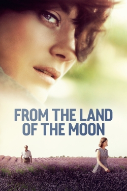 Watch From the Land of the Moon movies online free