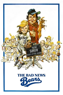 Watch The Bad News Bears movies online free