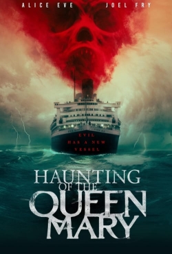 Watch Haunting of the Queen Mary movies online free