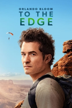 Watch Orlando Bloom: To the Edge movies online free