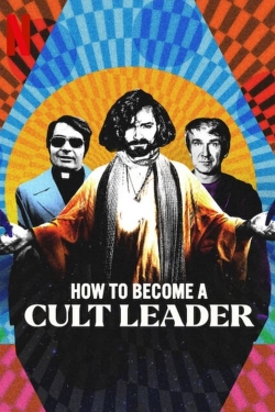 Watch How to Become a Cult Leader movies online free