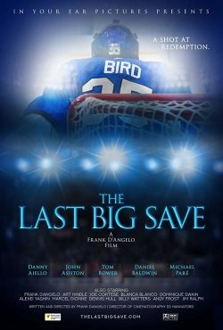 Watch The Last Big Save movies online free