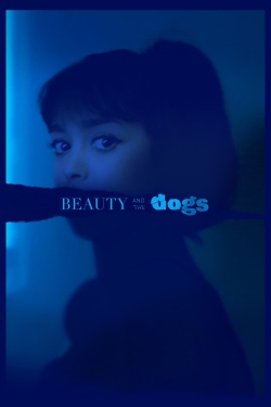 Watch Beauty and the Dogs movies online free