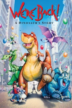 Watch We're Back! A Dinosaur's Story movies online free