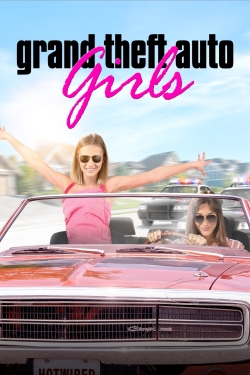 Watch Grand Theft Auto Girls movies online free