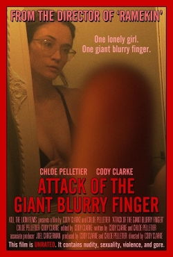 Watch Attack of the Giant Blurry Finger movies online free