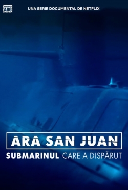 Watch ARA San Juan: The Submarine that Disappeared movies online free