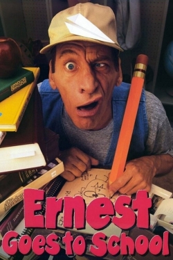 Watch Ernest Goes to School movies online free