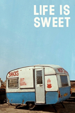 Watch Life Is Sweet movies online free