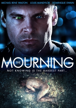 Watch The Mourning movies online free