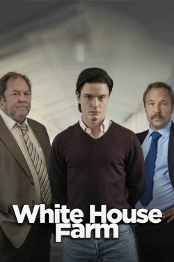 Watch White House Farm movies online free