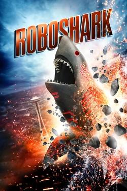 Watch Roboshark movies online free