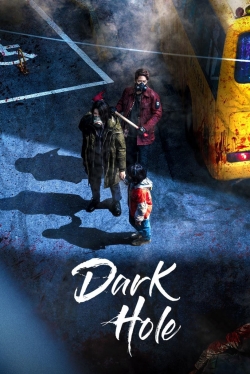 Watch Dark Hole movies online free