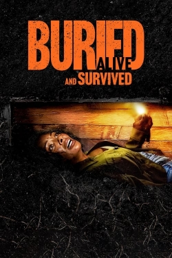 Watch Buried Alive and Survived movies online free