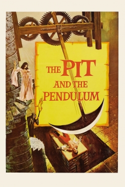 Watch The Pit and the Pendulum movies online free