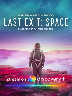 Watch Last Exit: Space movies online free