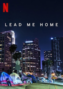 Watch Lead Me Home movies online free