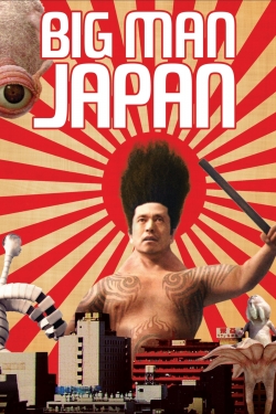 Watch Big Man Japan movies online free