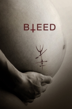 Watch Bleed movies online free