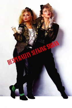 Watch Desperately Seeking Susan movies online free