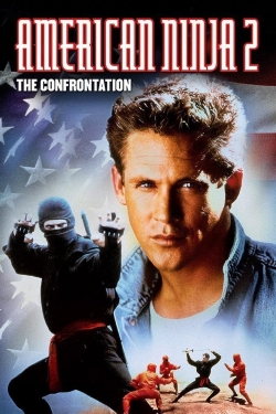 Watch American Ninja 2: The Confrontation movies online free