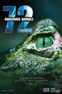 Watch 72 Dangerous Animals: Australia movies online free