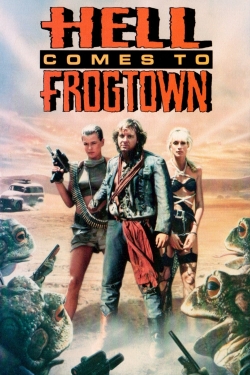 Watch Hell Comes to Frogtown movies online free