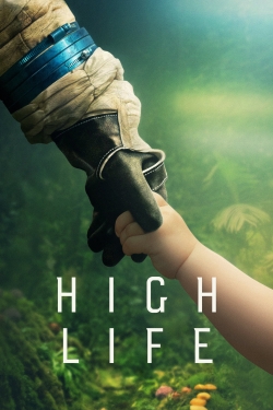 Watch High Life movies online free