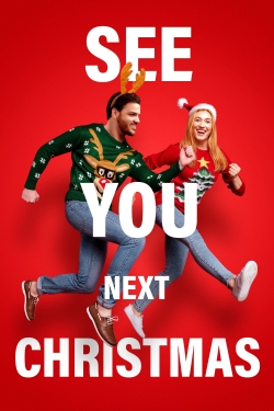 Watch See You Next Christmas movies online free