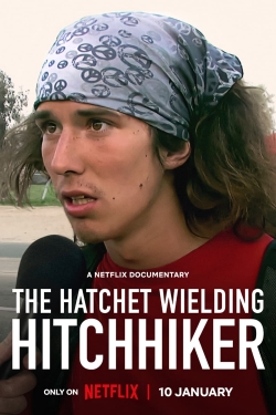 Watch The Hatchet Wielding Hitchhiker movies online free