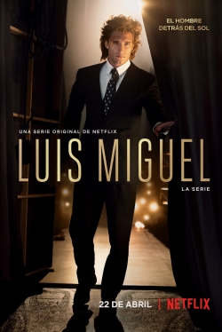 Watch Luis Miguel: The Series movies online free