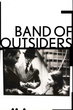 Watch Band of Outsiders movies online free