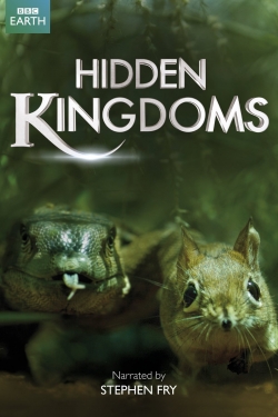 Watch Hidden Kingdoms movies online free