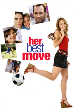 Watch Her Best Move movies online free