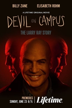 Watch Devil on Campus: The Larry Ray Story movies online free