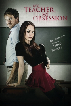 Watch My Teacher, My Obsession movies online free