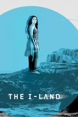 Watch The I-Land movies online free