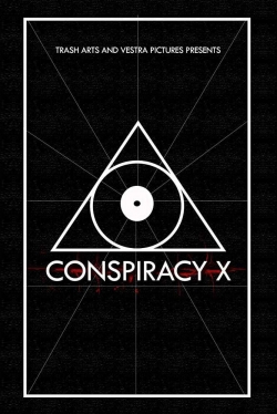 Watch Conspiracy X movies online free