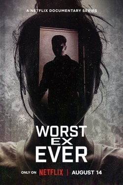 Watch Worst Ex Ever movies online free